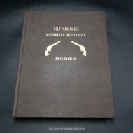Livre Colt Peacemaker Encyclopedia Vol. 1 - Cochran