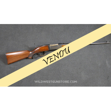 Rare Carabine Savage 1899 parfait état calibre 22HP version luxe