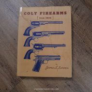 Livre en anglais Colt Firearms , from 1836 de James E Serven