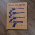 Livre en anglais Colt Firearms , from 1836 de James E Serven