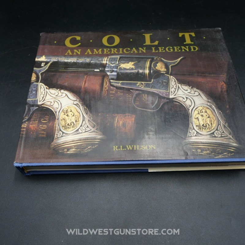 Armes de collection COLT - RL Wilson - An American Legend
