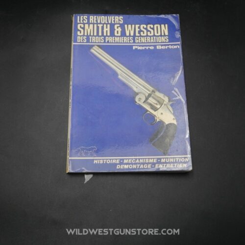 French Book Smith & Wesson Revolvers by P. Berton
